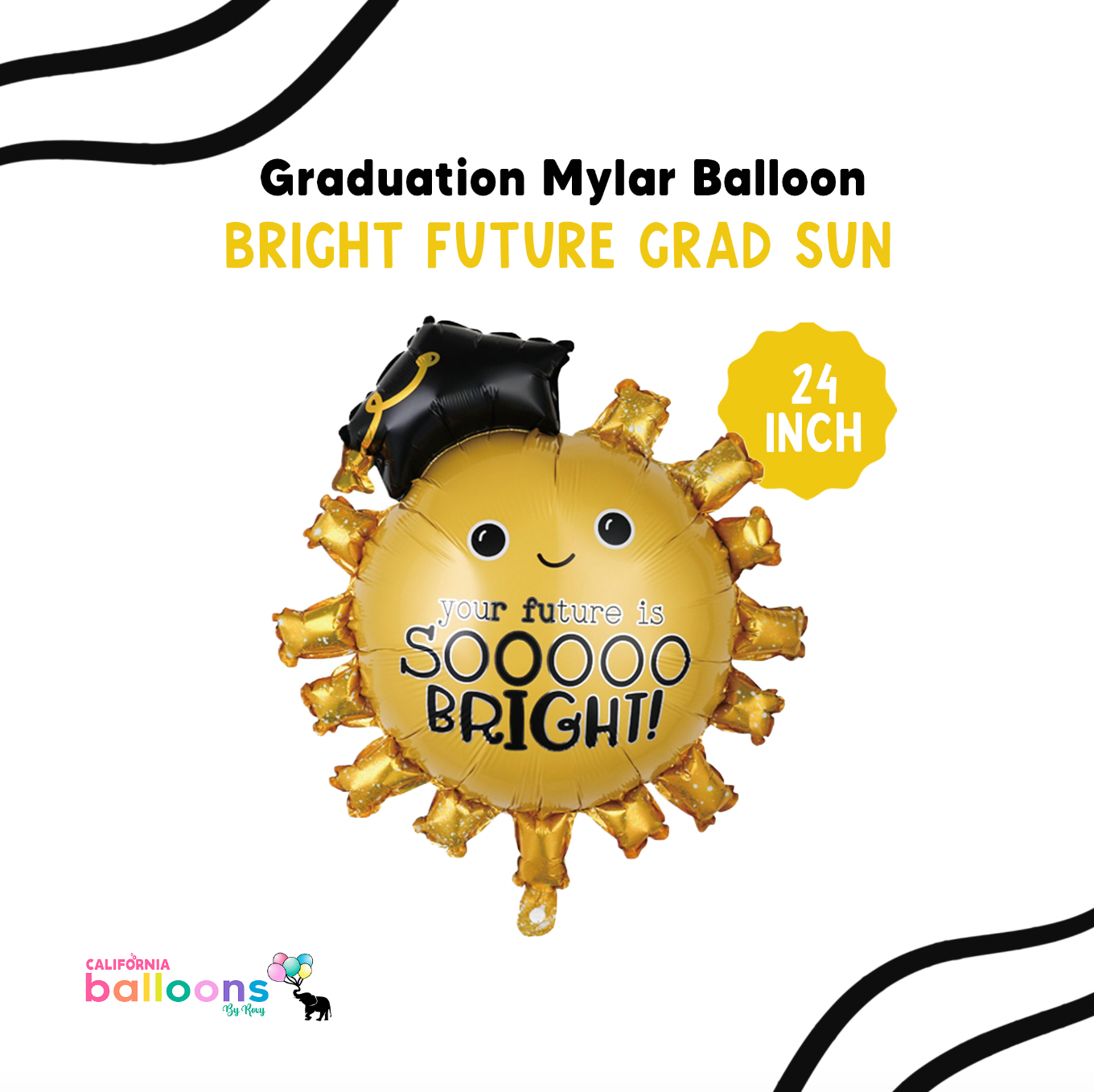 24" Your Future Is So Bright Sun Graduation Foil Balloon