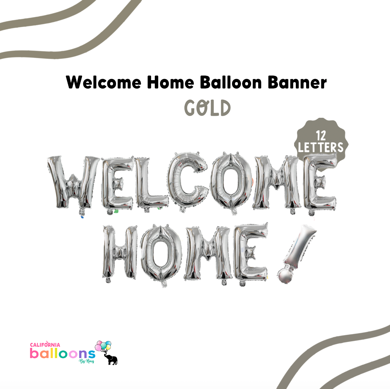 Welcome Home Balloon Banner- 12 Letter pcs (AIR-FILL ONLY)- SILVER