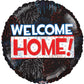 18" Welcome Home Fireworks Round Foil Balloon