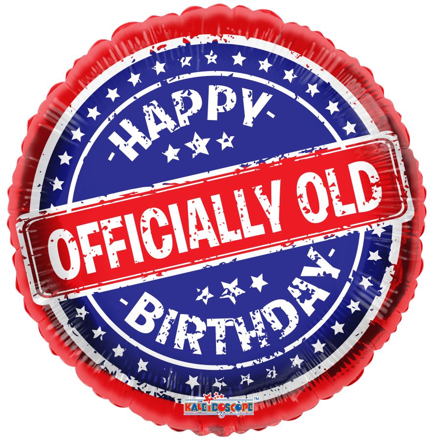 18" Happy Birthday Officially Old Round Foil Balloon