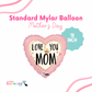 "Love You MOM" Crown - heart Shape Mylar - 18 INCH